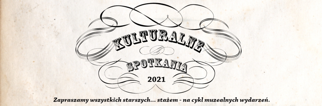 Grafika Kulturalne spotkania 2021 - zaproszenie