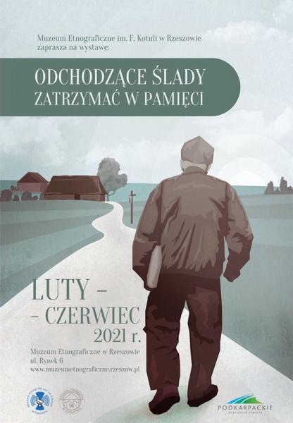 Plakat wystawy Odchodzące ślady zatrzymać w pamięci