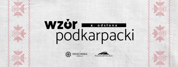 banner WZÓR PODKARPACKI 4. odsłona