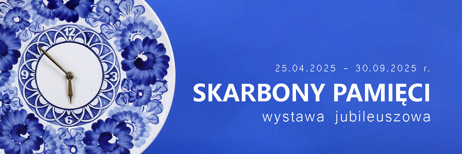 SKARBONY PAMIĘCI - wystawa jubileuszowa